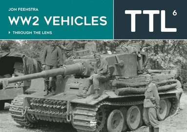 bokomslag WW2 Vehicles Through the Lens Vol.6