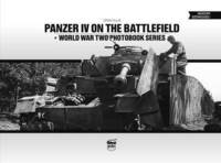 bokomslag Panzer IV on the Battlefield: World War 2 Photobook Series