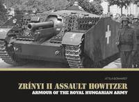 bokomslag Zrinyi II Assault Howitzer