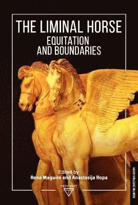 Rena Maguire, Anastasija Ropa - Liminal Horse, Inbunden