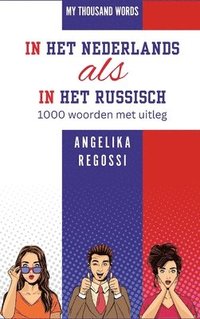 bokomslag IN HET NEDERLANDS ALS IN HET RUSSISCH 1000 woorden met uitleg