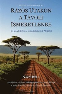 bokomslag Rázós utakon a távoli ismeretlenbe