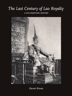 The Last Century of Lao Royalty 1