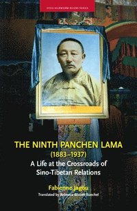 bokomslag The Ninth Panchen Lama (1883-1937)
