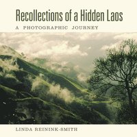 bokomslag Recollections of a Hidden Laos