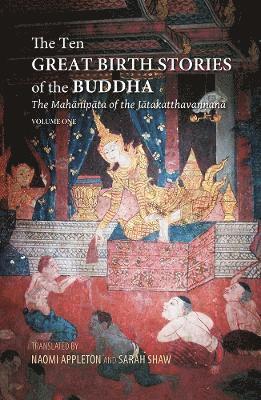 The Ten Great Birth Stories of the Buddha 1