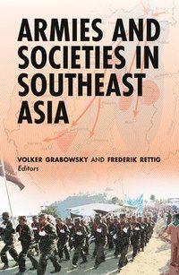 bokomslag Armies and Societies in Southeast Asia