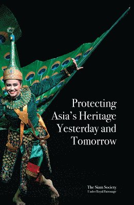 bokomslag Protecting Asias Heritage