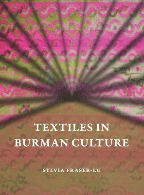 bokomslag Textiles in Burman Culture