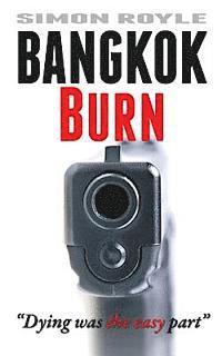 Bangkok Burn 1