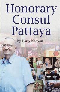bokomslag Honorary Consul Pattaya