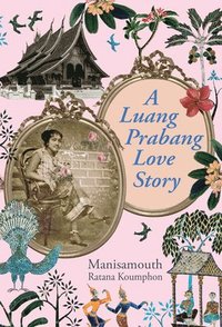 bokomslag A Luang Prabang Love Story