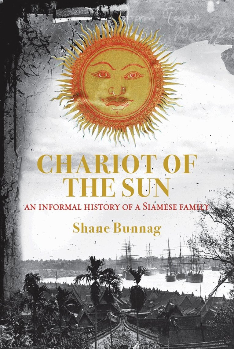 Shane Bunnag - Chariot of the Sun, Inbunden