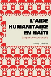 bokomslag L'aide humanitaire en Haiti