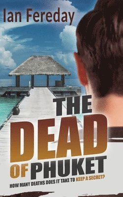 The Dead of Phuket 1