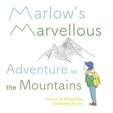 bokomslag Marlow's Marvellous Adventure to the Mountains