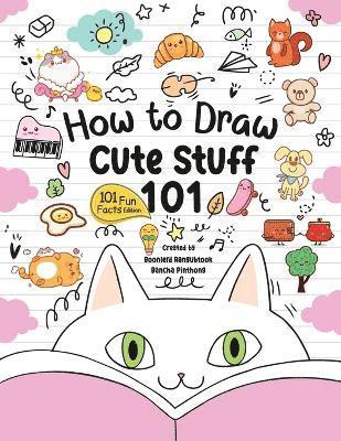 How to Draw 101 Cute Stuff for Kids 1