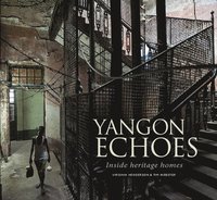 bokomslag Yangon Echoes
