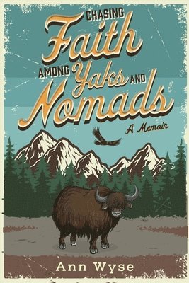 Chasing Faith Among Yaks and Nomads