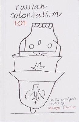 Russian Colonialism 101