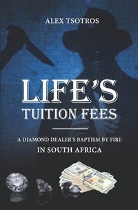 bokomslag Life's Tuition Fees