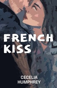 bokomslag French Kiss