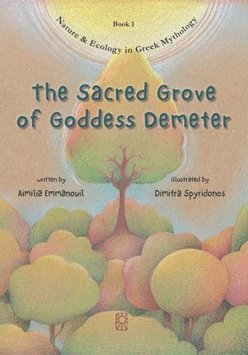 bokomslag Sacred Grove of Goddess Demeter