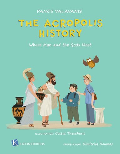 Panos Valavanis - Acropolis History, Inbunden
