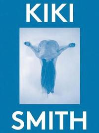 bokomslag Kiki Smith: 2000 Words