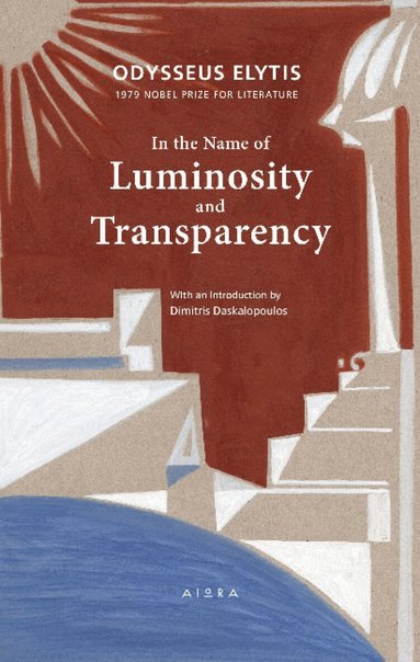 Odysseus Elytis - In the Name of Luminosity and Transparency, Häftad