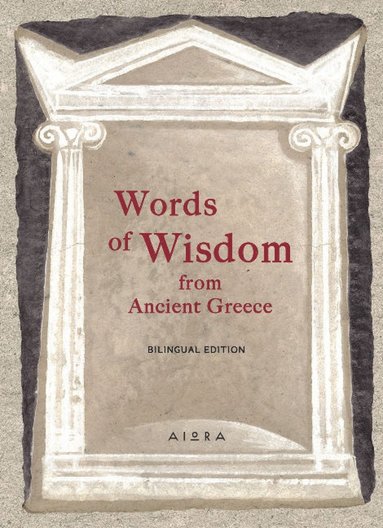 bokomslag Words of Wisdom from Ancient Greece