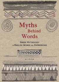 bokomslag Myths Behind Words