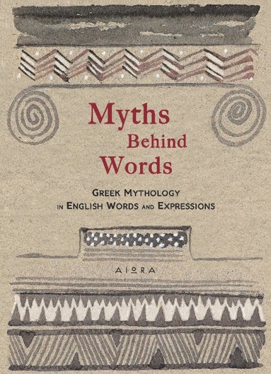 bokomslag Myths Behind Words