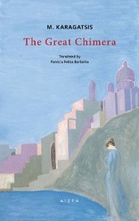 bokomslag The Great Chimera