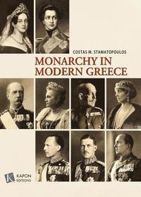 bokomslag The Monarchy in Modern Greece