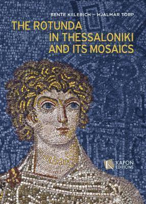 bokomslag Rotunda in Thessaloniki and its Mosaics
