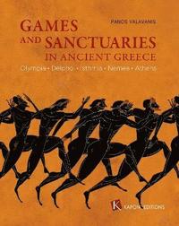 bokomslag Games and Sanctuaries in Ancient Greece (English language edition)