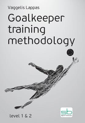 Goalkeeper training methodology 1