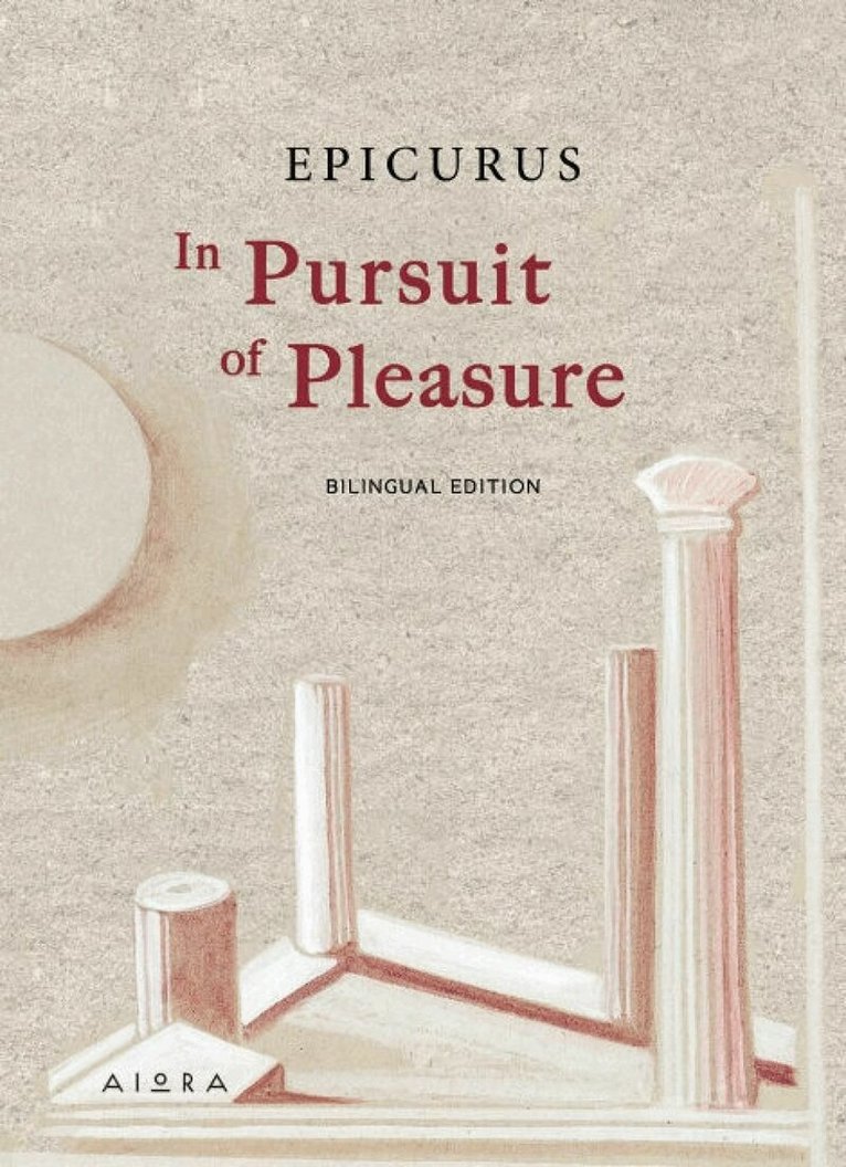 Epicurus - In Pursuit of Pleasure, Häftad
