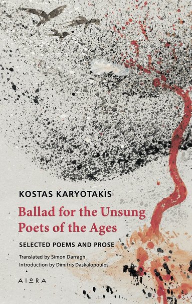 Kostas Karyotakis - Ballad for the Unsung Poets of the Ages, Häftad