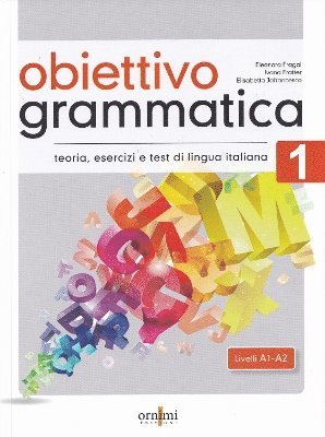 Obiettivo Grammatica 1 (A1-A2) 1