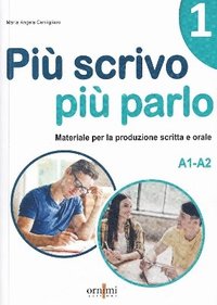 bokomslag Piu scrivo piu parlo 1 (A1-A2)