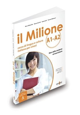 Alessia Giacinti, Marco Bistacchia - il Milione A1-A2 + online audio + resources - Italian course for CHINESE speakers, Häftad