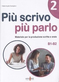 bokomslag Pi scrivo pi parlo 2 (B1-B2)