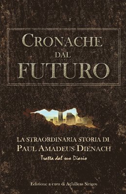 Achilleas Sirigos - Cronache dal Futuro, Häftad