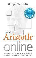 bokomslag With Aristotle Online: A student chats with the great philosopher through the Internet about Alexander the Great and much, much more...