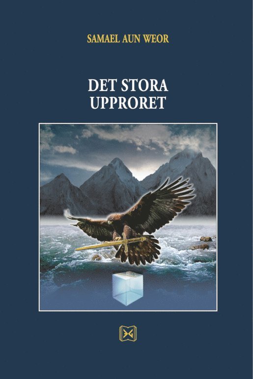 Samael Aun Weor - Det stora upproret, Inbunden