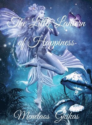 The Little Lantern of Happiness 1