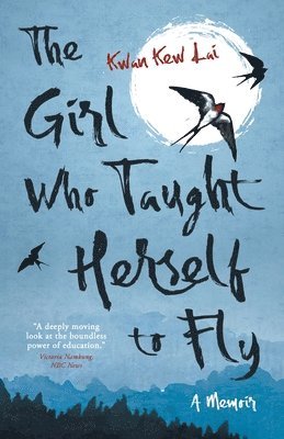 The Girl Who Taught Herself to Fly 1