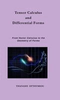 Thanasis Efthymiou - Tensor Calculus and Differential Forms, Inbunden